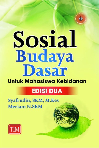 Sosial Budaya Dasar untuk Mahasiswa Kebidanan Edisi Dua